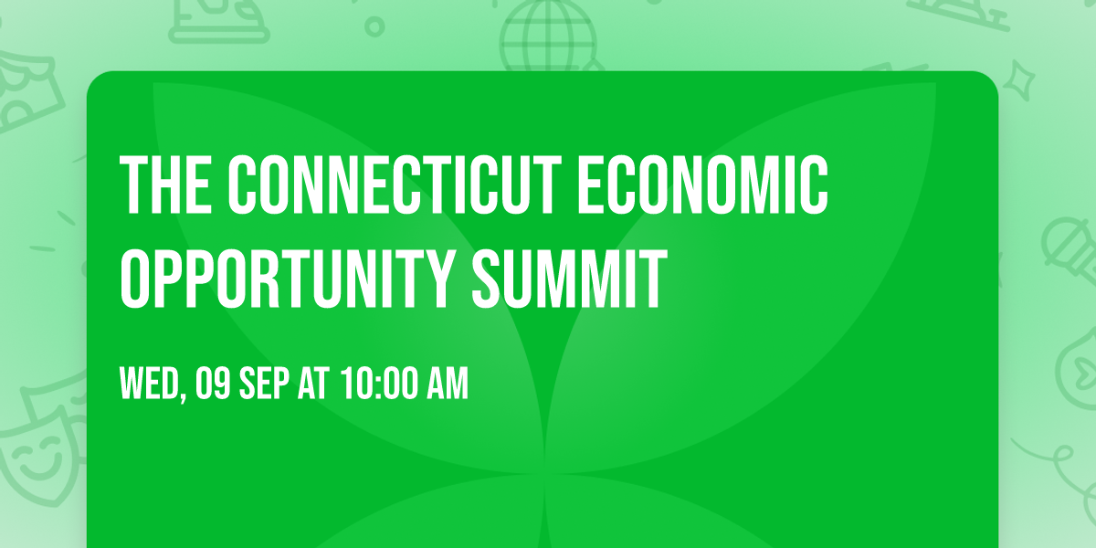 The Connecticut Economic Opportunity Summit