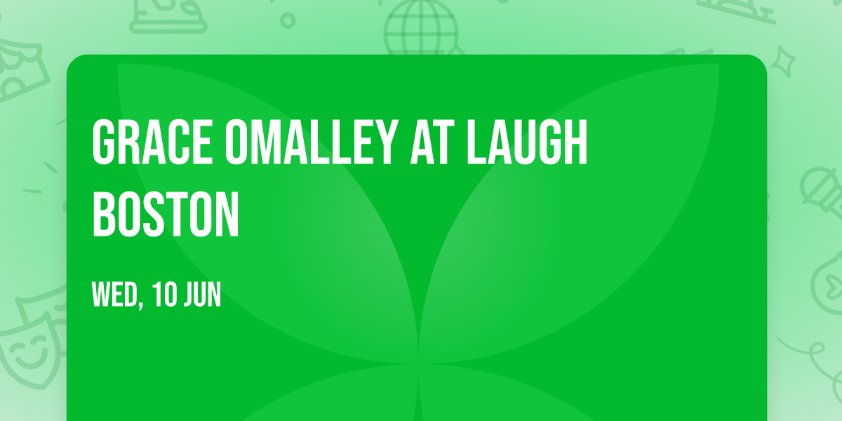 Grace OMalley at Laugh Boston