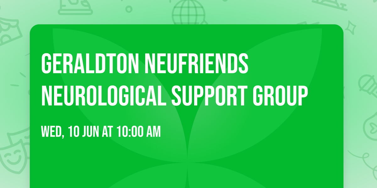 Geraldton NeuFriends Neurological Support Group