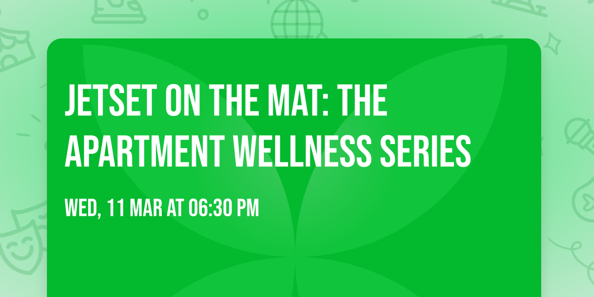 JETSET on the Mat: The Apartment Wellness Series