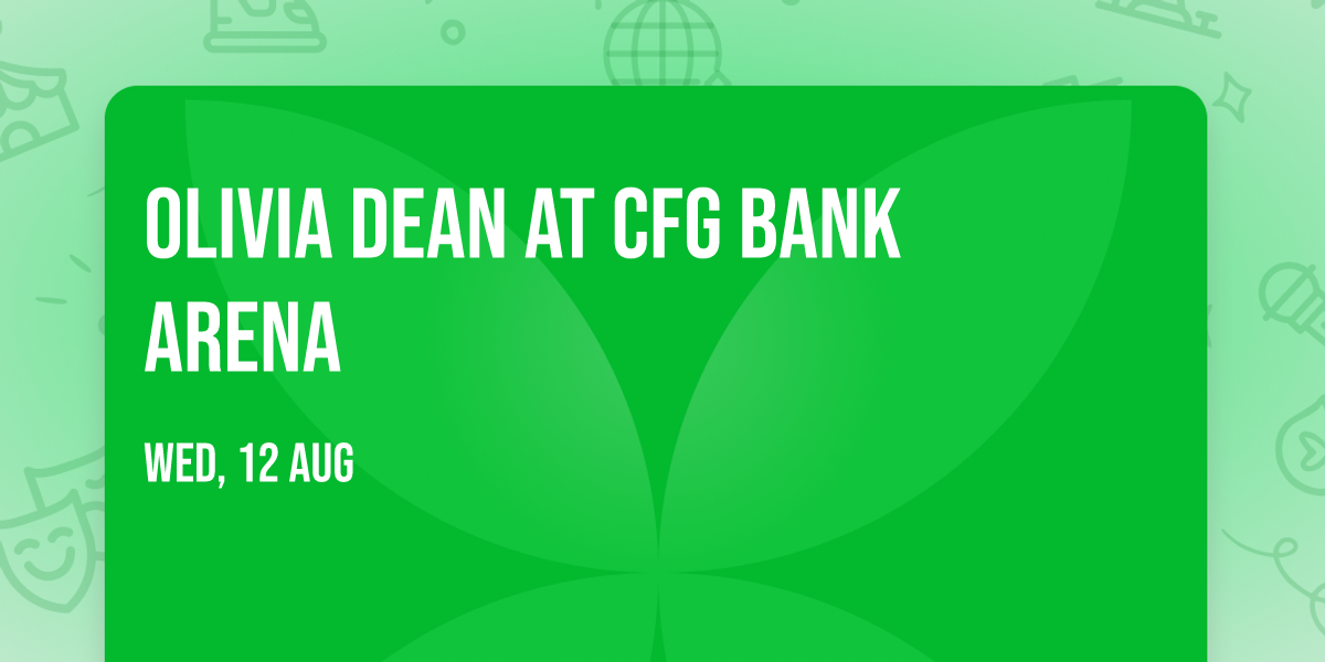Olivia Dean at CFG Bank Arena