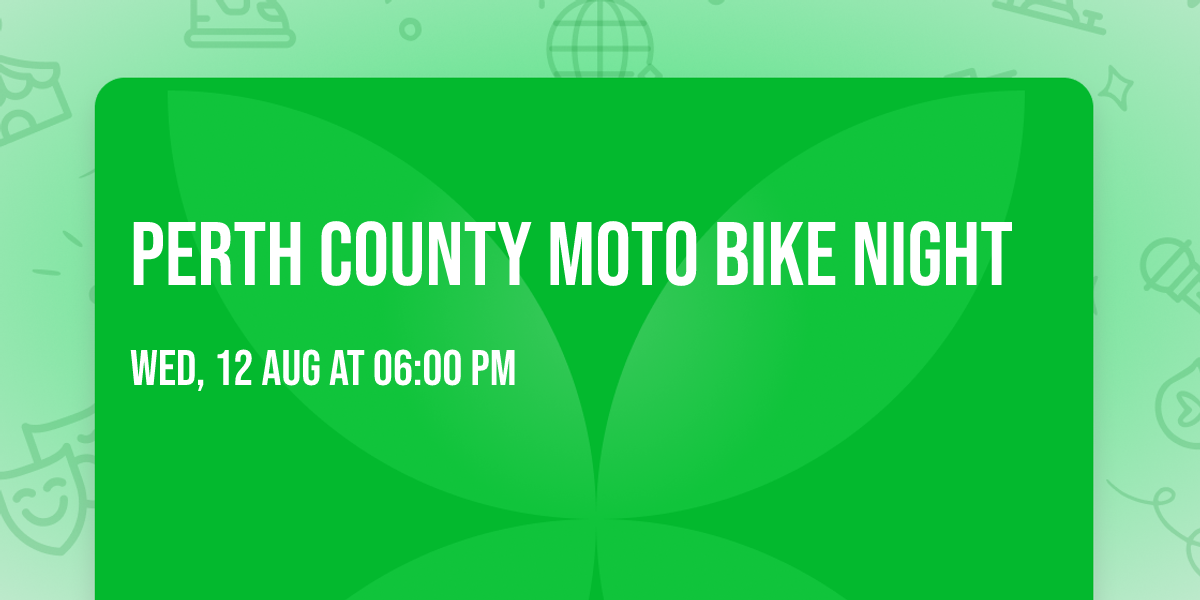 Perth County Moto Bike night