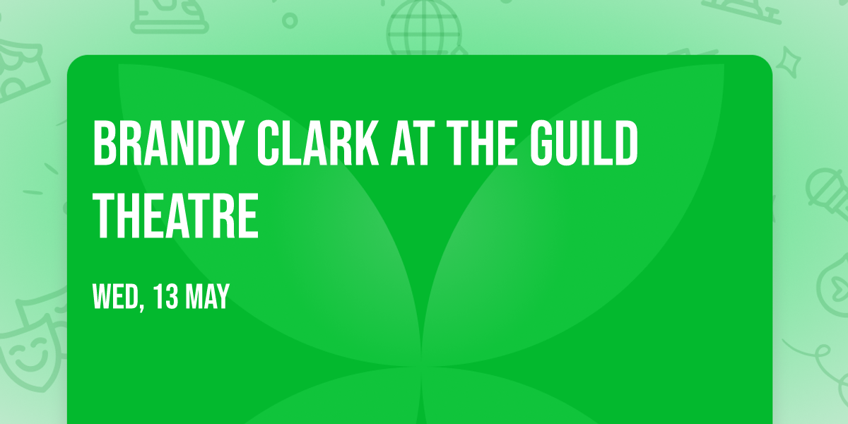 Brandy Clark at The Guild Theatre