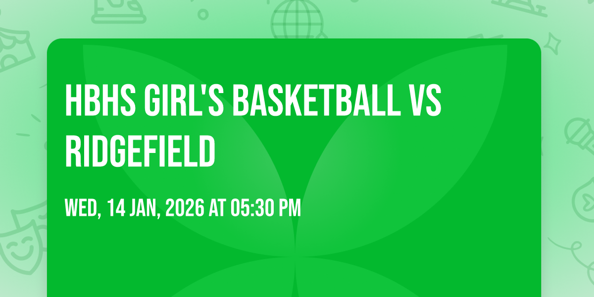 HBHS Girls Basketball vs Ridgefield