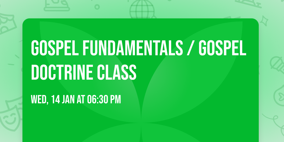 Gospel Fundamentals \/ Gospel Doctrine Class