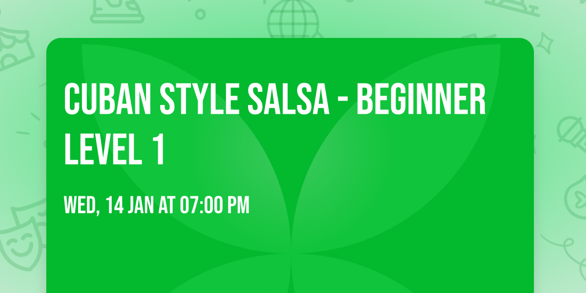 Cuban Style Salsa - Beginner Level 1