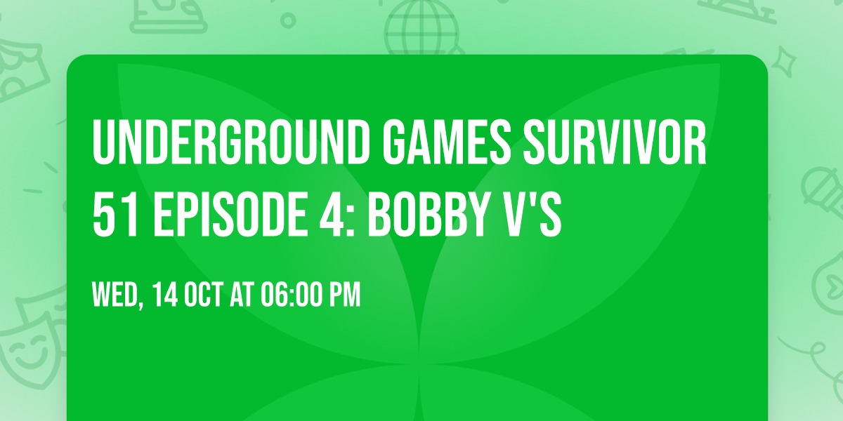 Underground Games Survivor 51 Episode 4: Bobby V's