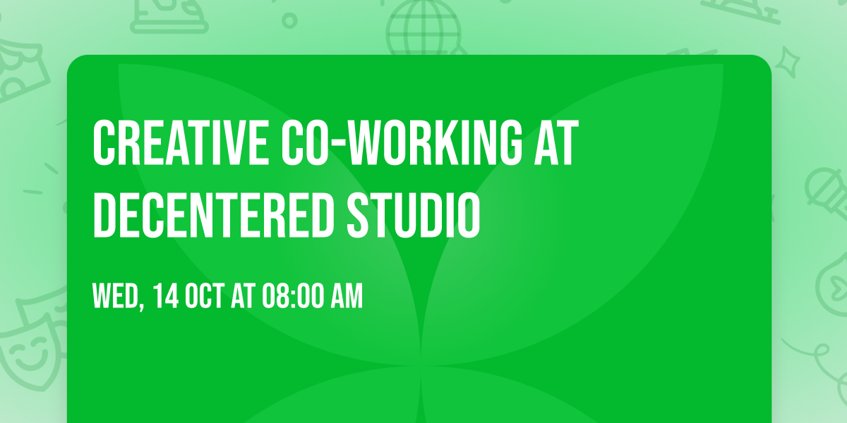 Creative Co-Working at Decentered Studio