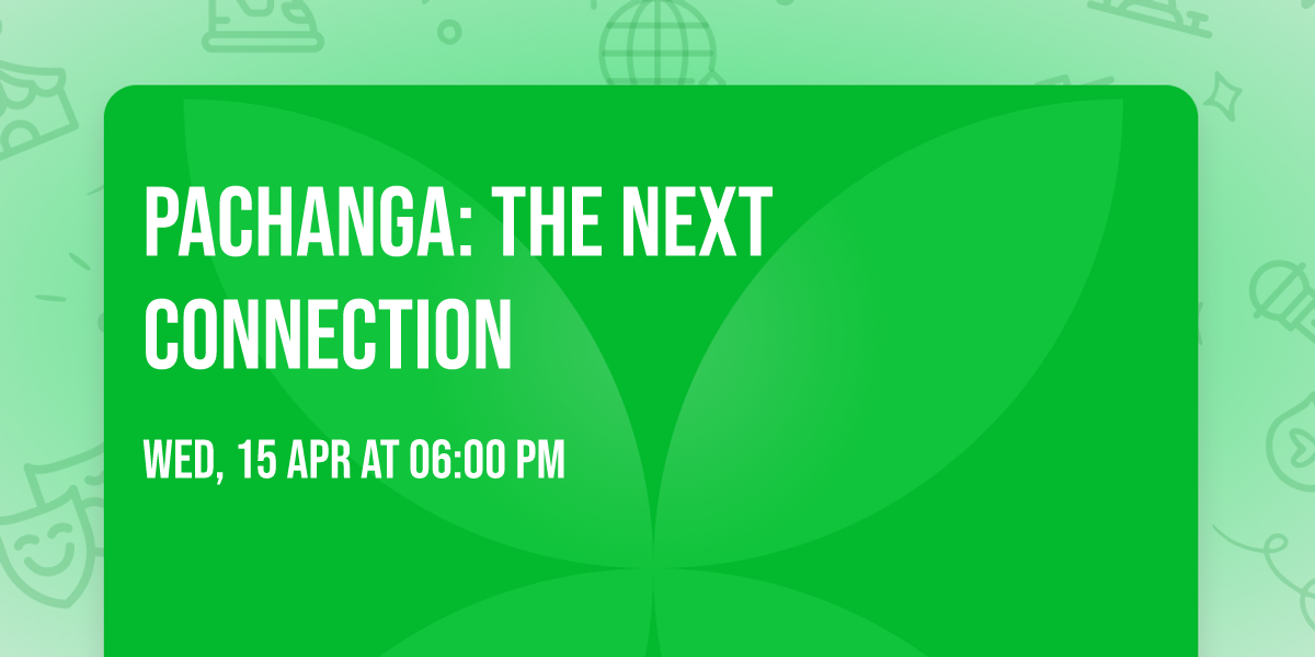 Pachanga: The Next Connection 