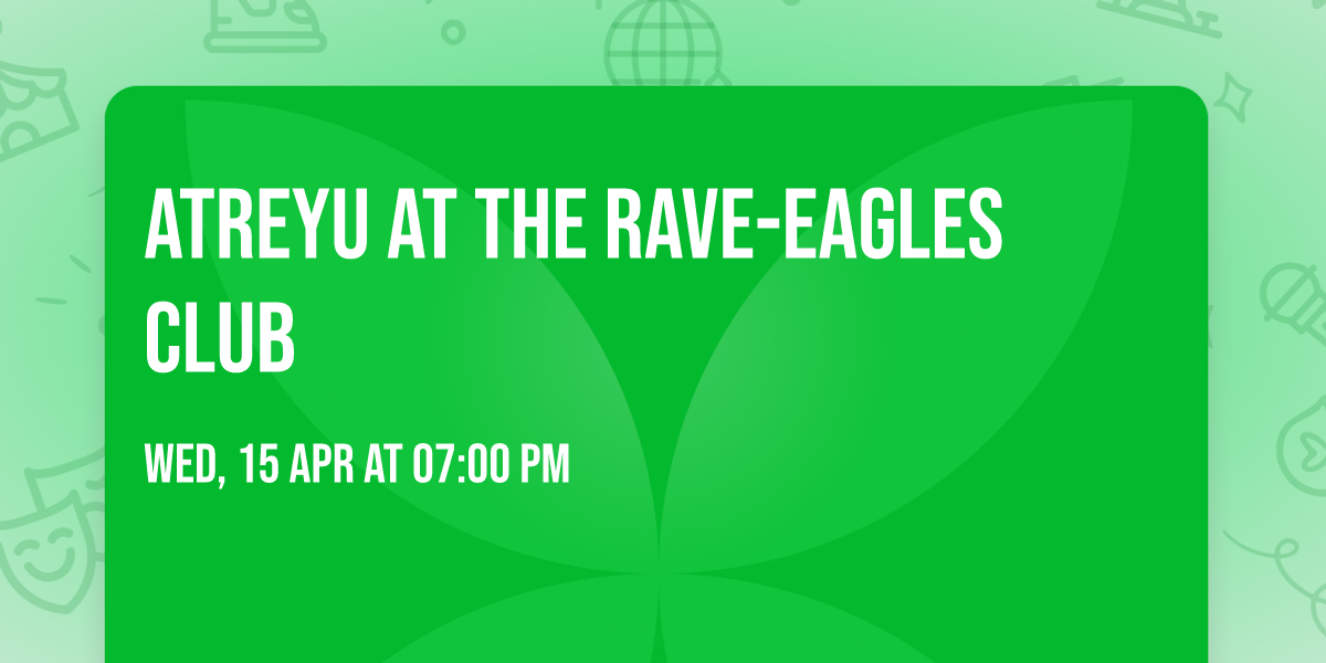 Atreyu at The Rave-Eagles Club