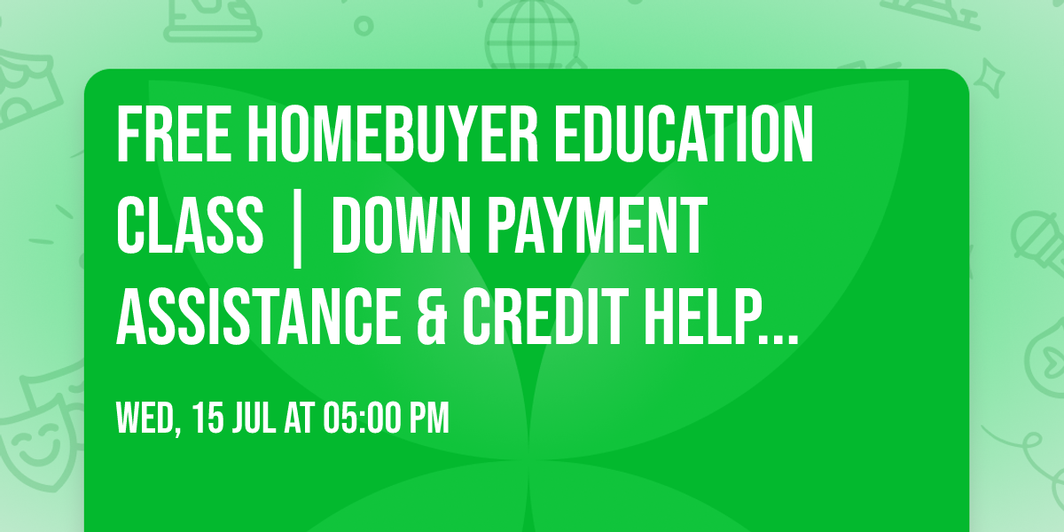 FREE Homebuyer Education Class | Down Payment Assistance & Credit Help | Henderson NV