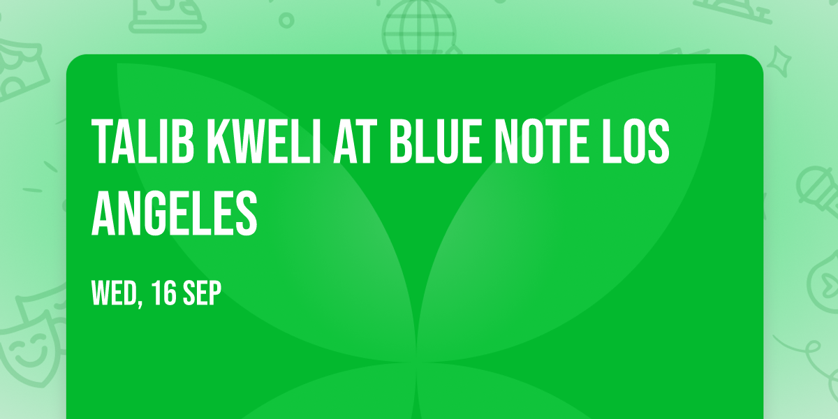 Talib Kweli at Blue Note Los Angeles