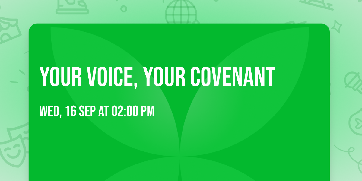 Your Voice, Your Covenant