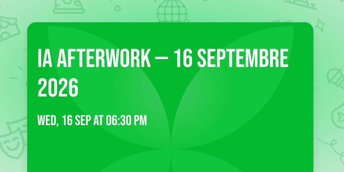IA Afterwork \u2014 16 septembre 2026