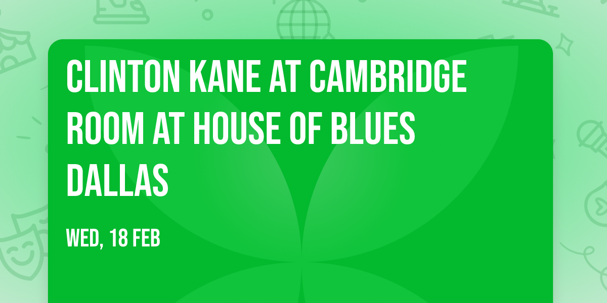 Clinton Kane at Cambridge Room at House of Blues Dallas