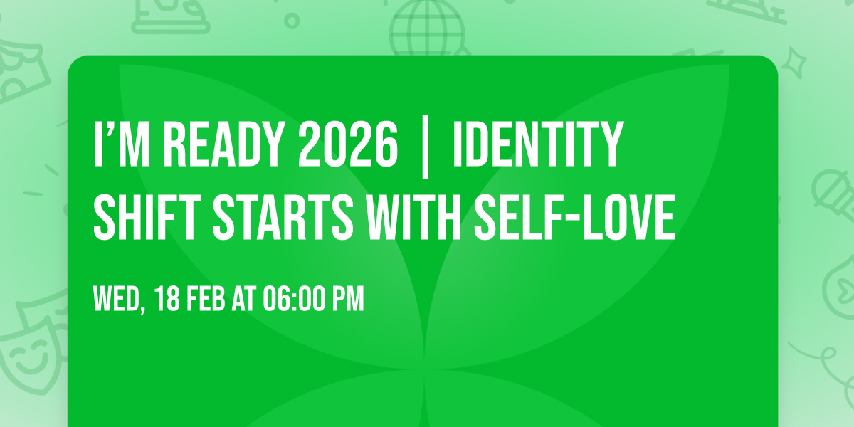 I\u2019m Ready 2026 | Identity Shift Starts with Self-Love