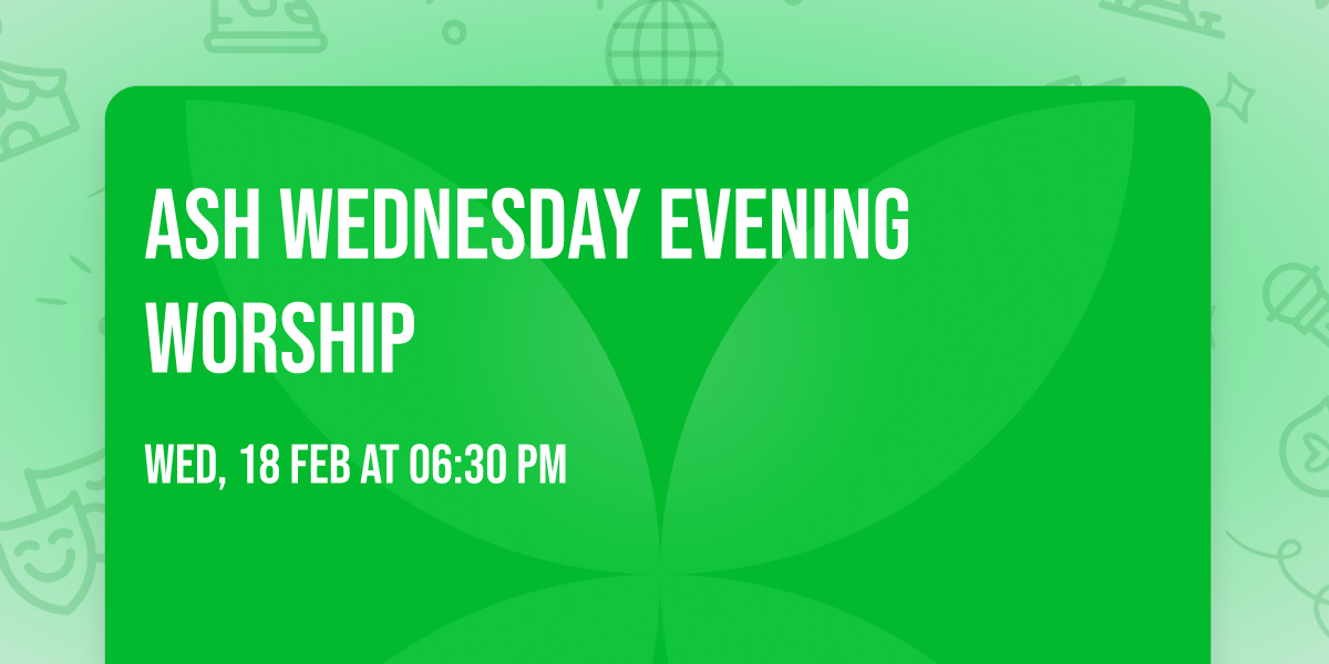 Ash Wednesday Evening Worship