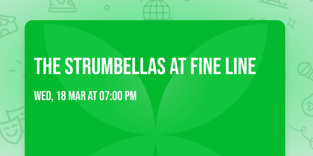 The Strumbellas at Fine Line