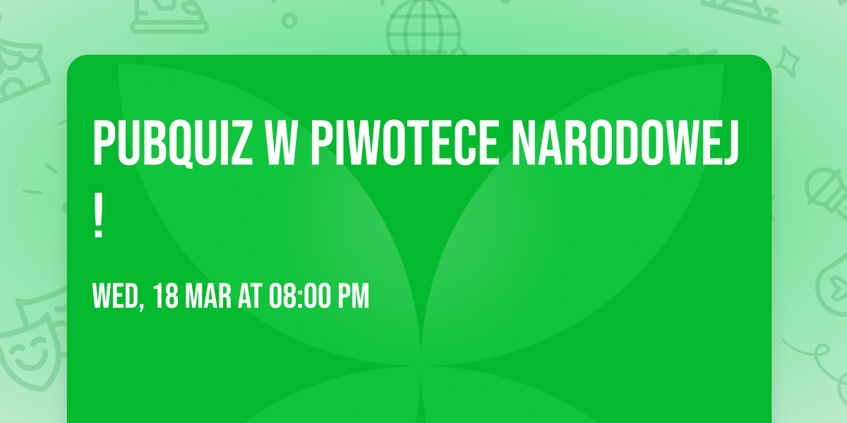 PubQuiz w Piwotece Narodowej!