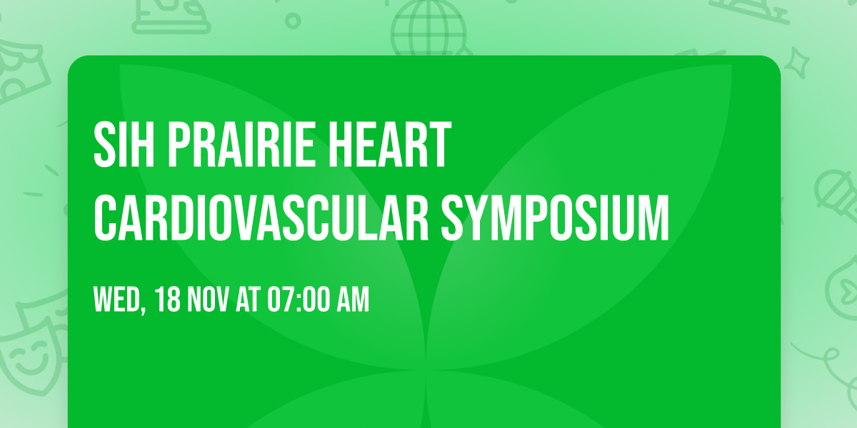 SIH Prairie Heart Cardiovascular Symposium