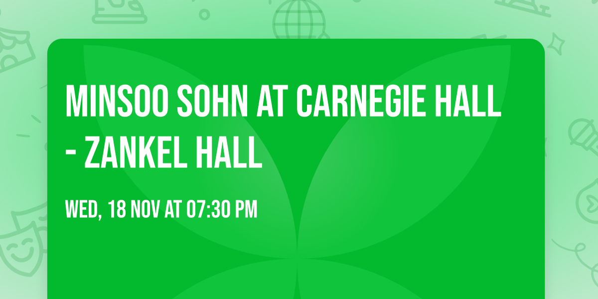 Minsoo Sohn at Carnegie Hall - Zankel Hall