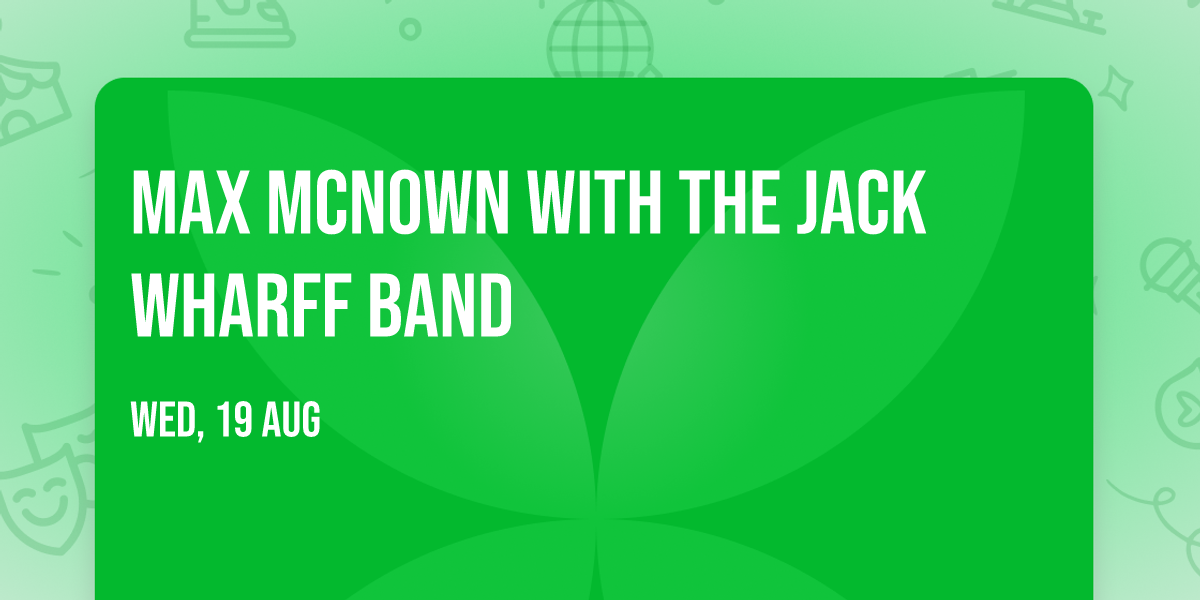 Max McNown with The Jack Wharff Band
