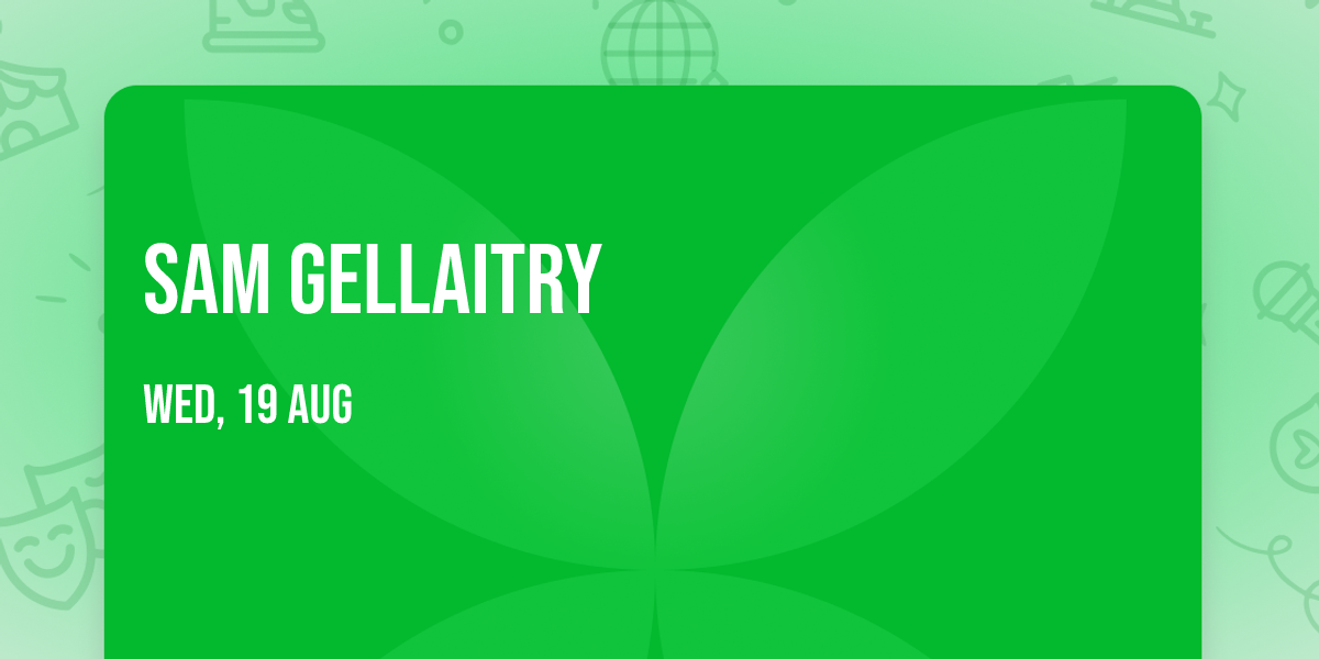 Sam Gellaitry