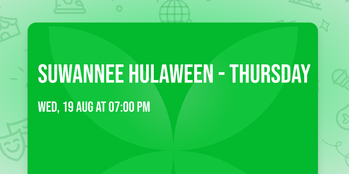 Suwannee Hulaween - Thursday