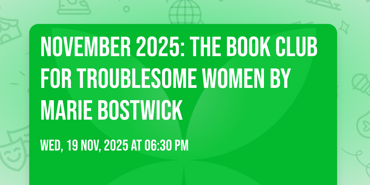 November 2025 The Book Club for Troublesome Women by Marie