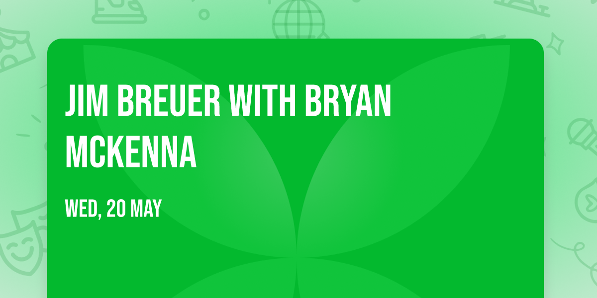 Jim Breuer with Bryan McKenna
