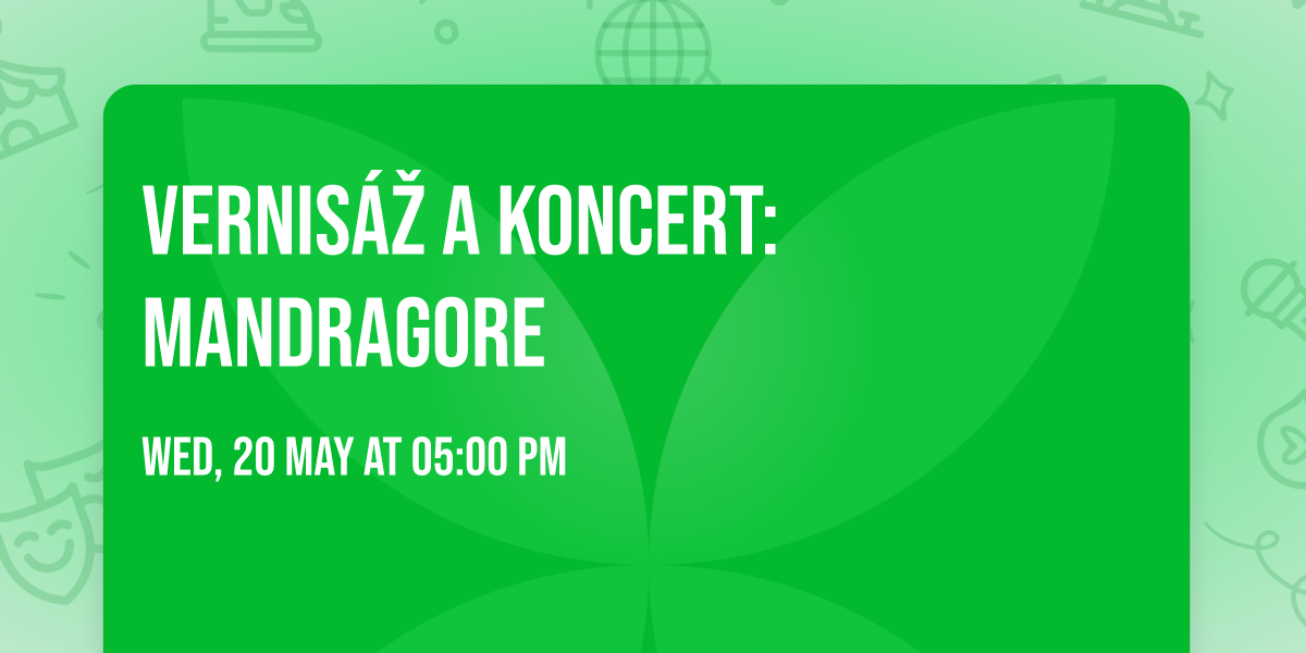 VERNIS\u00c1\u017d A KONCERT: Mandragore