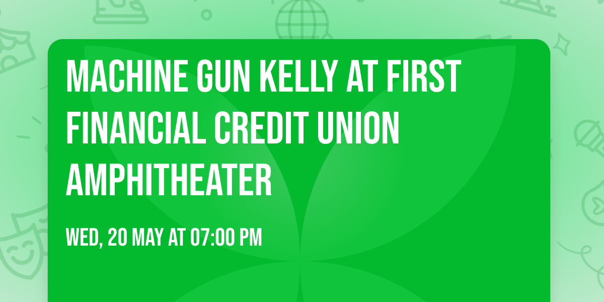 Machine Gun Kelly at First Financial Credit Union Amphitheater