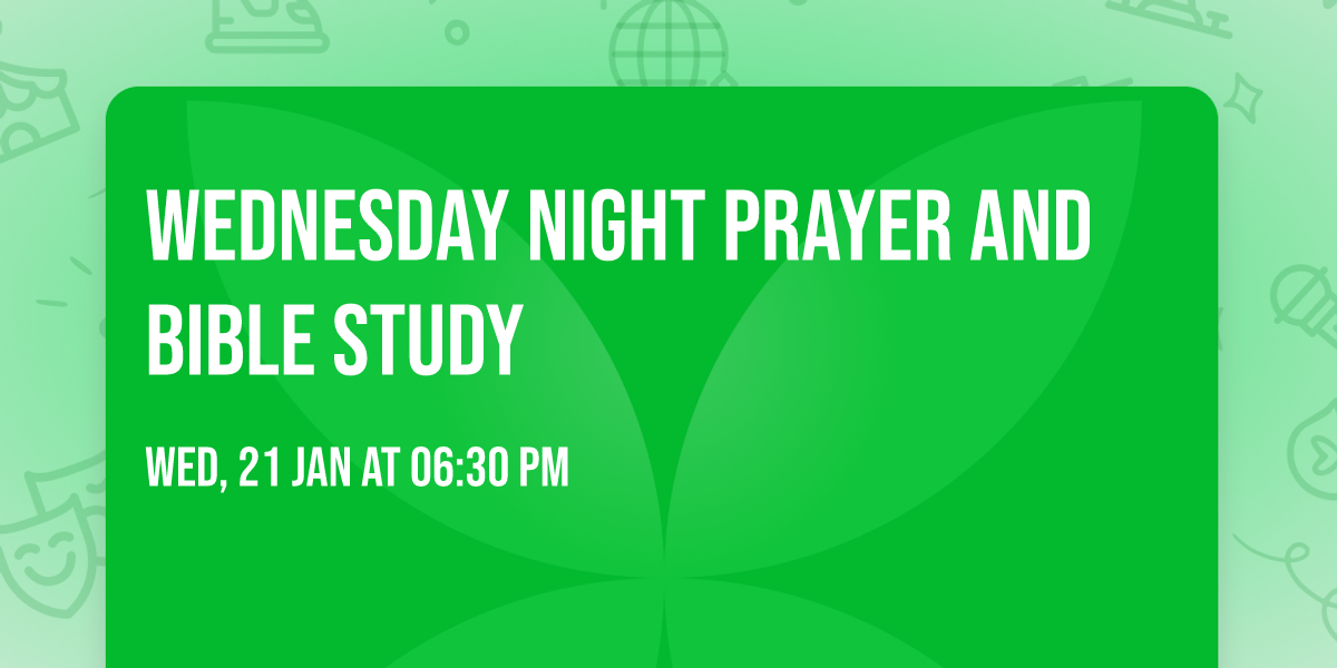Wednesday Night Prayer and Bible Study 