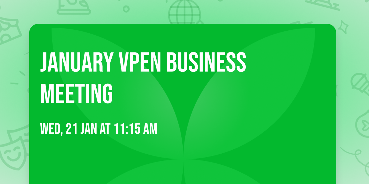 January VPEN Business Meeting