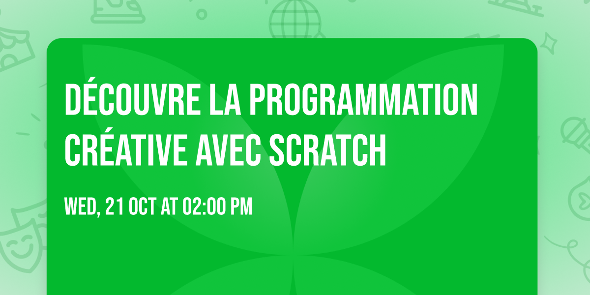 D\u00e9couvre la programmation cr\u00e9ative avec Scratch