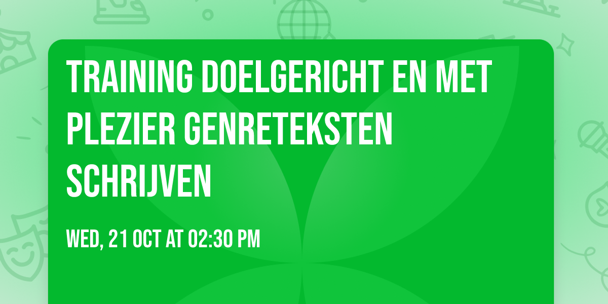 Training Doelgericht en met plezier genreteksten schrijven