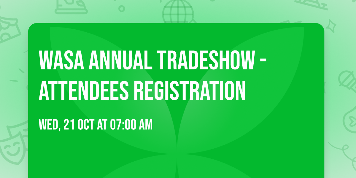 WASA Annual Tradeshow - Attendees Registration