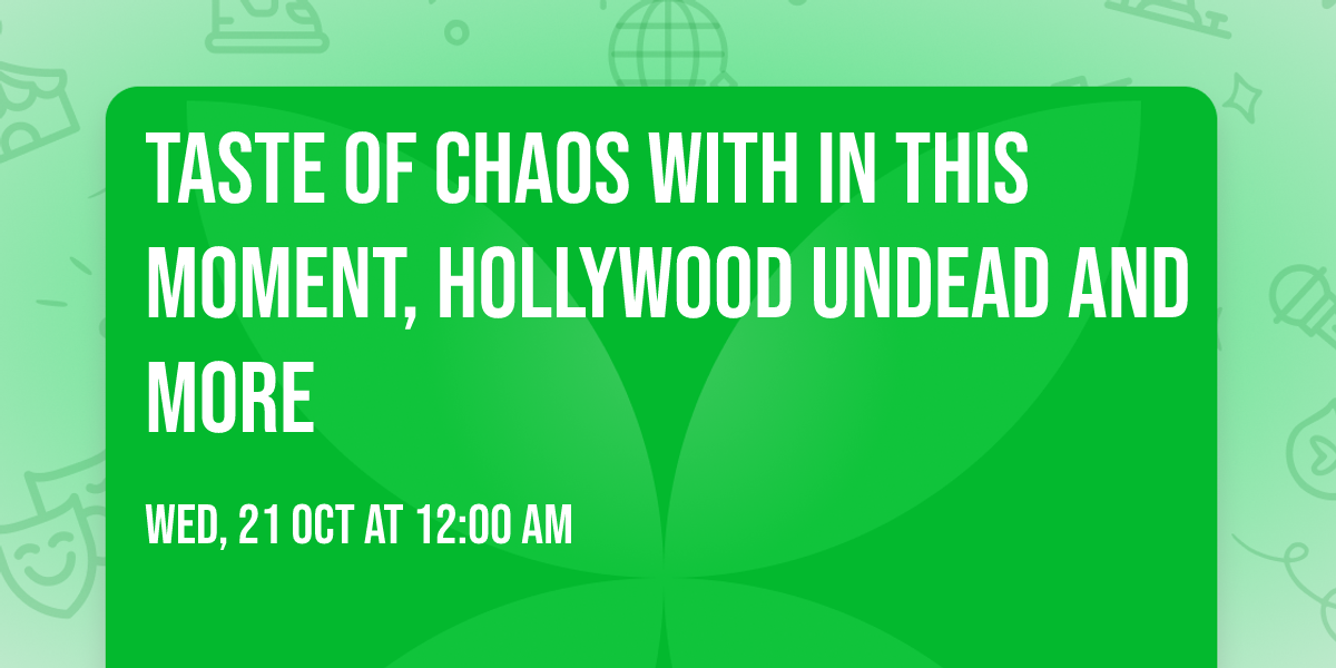 Taste of Chaos with In This Moment, Hollywood Undead and more