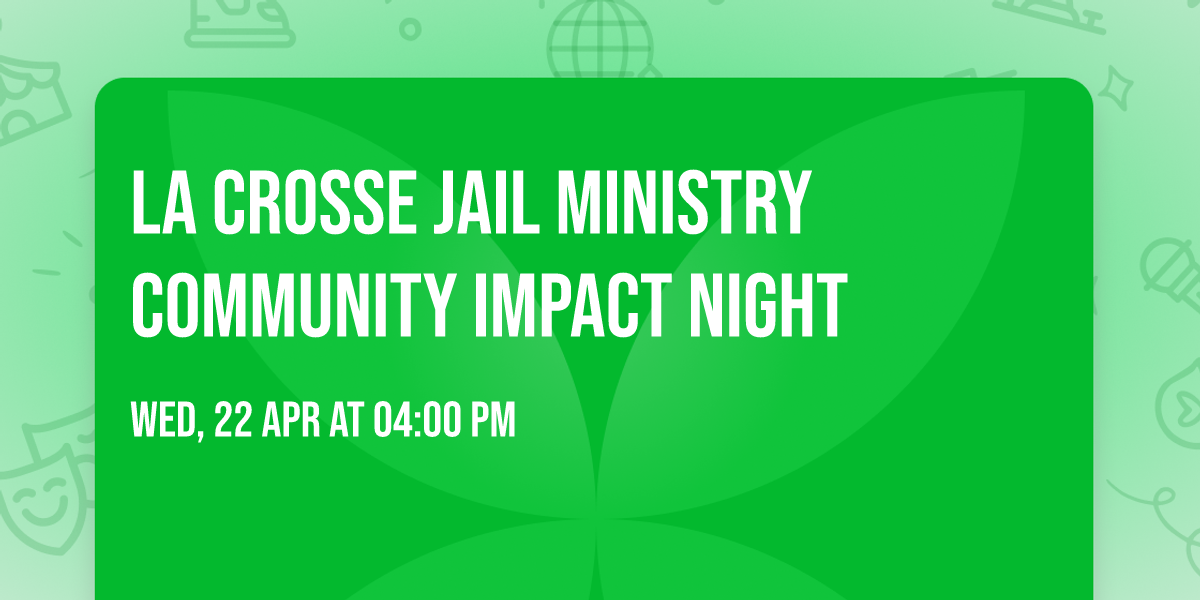 La Crosse Jail Ministry Community Impact Night 