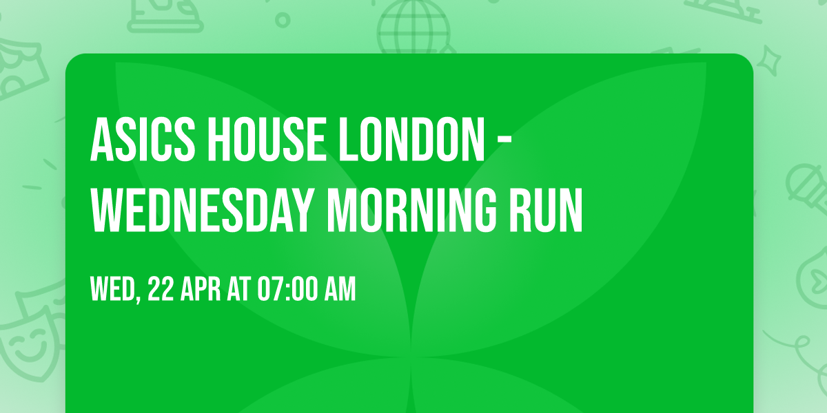 ASICS House London - Wednesday Morning Run