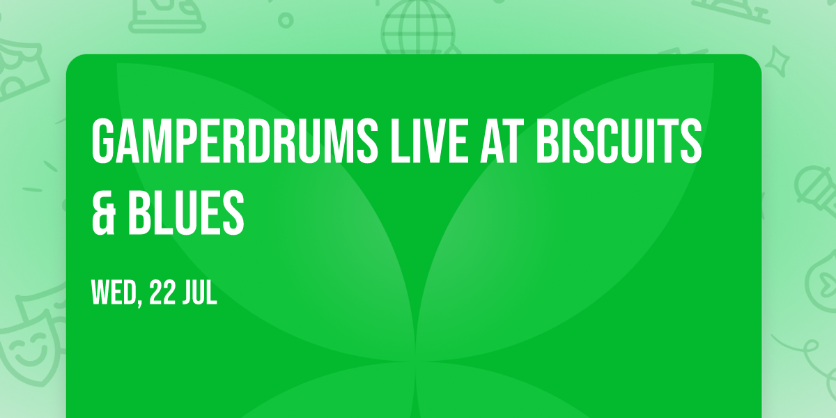 GamperDrums Live at Biscuits & Blues