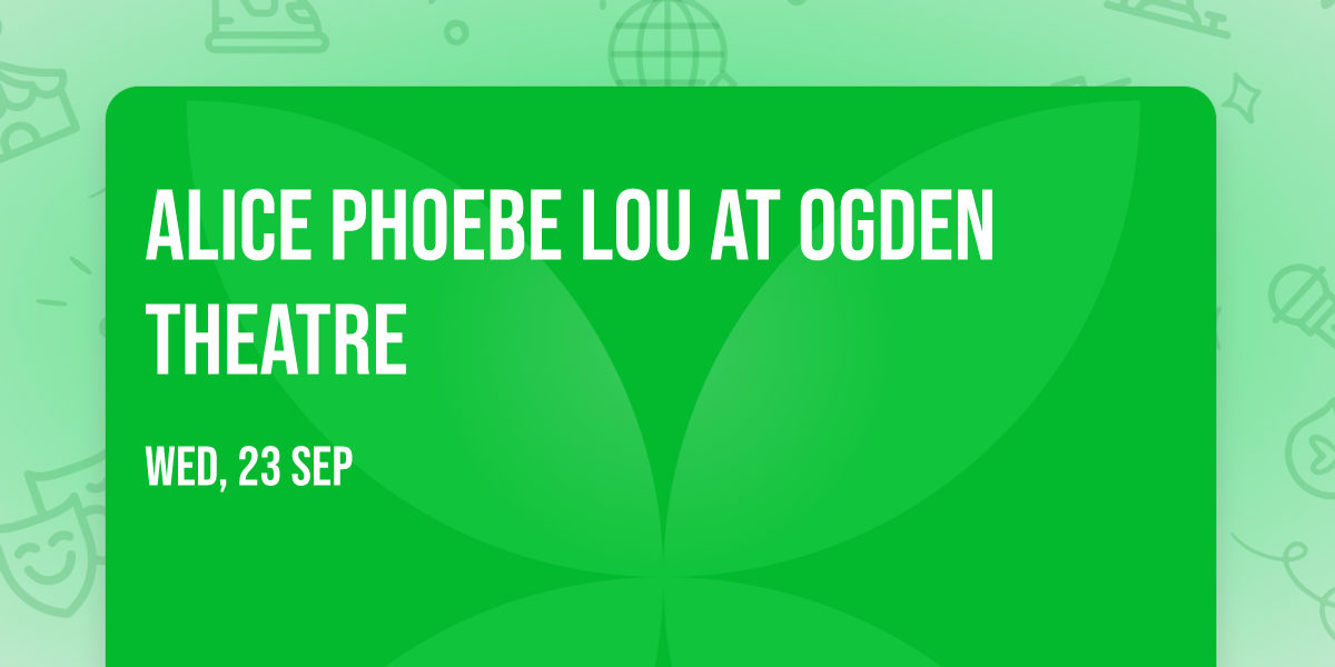 Alice Phoebe Lou at Ogden Theatre