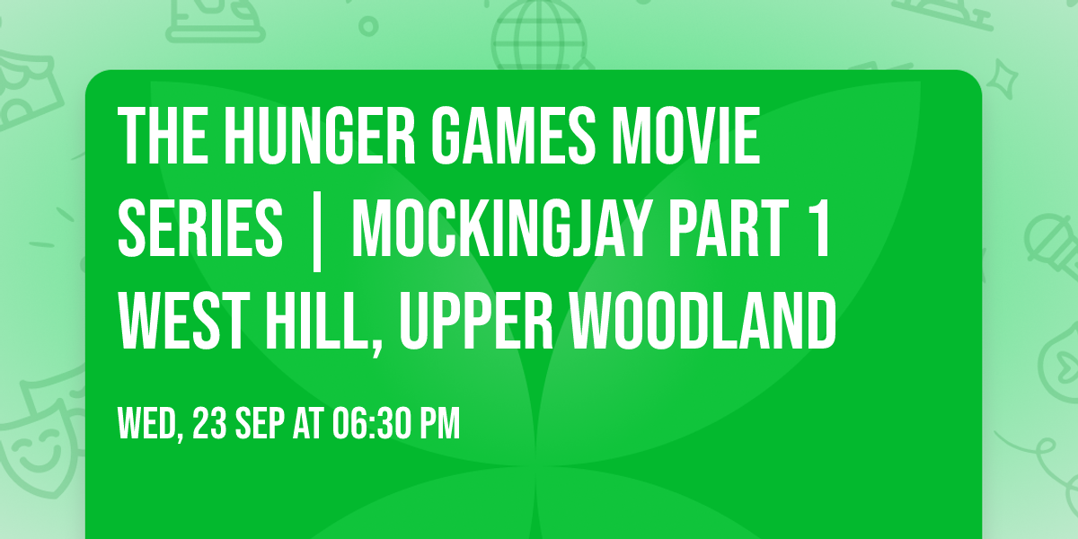 \ud83e\ude81 The Hunger Games Movie Series | Mockingjay Part 1 West Hill, Upper Woodland