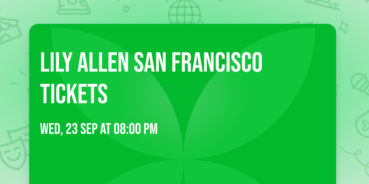 Lily Allen San Francisco Tickets