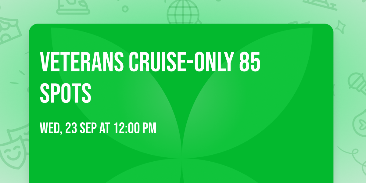 Veterans Cruise-ONLY 85 Spots
