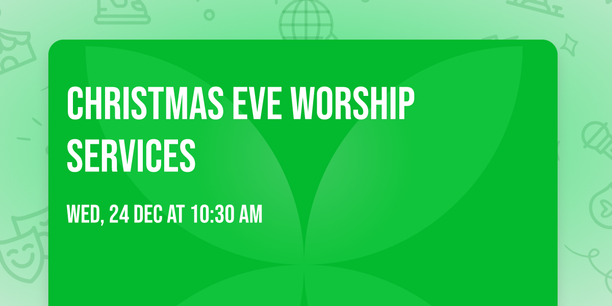 Christmas Eve Worship Services 