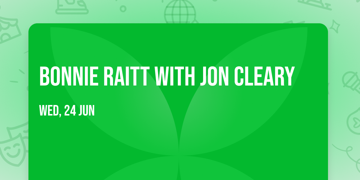 Bonnie Raitt with Jon Cleary