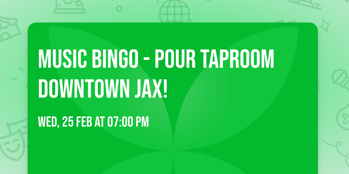 Music Bingo - Pour Taproom Downtown Jax!