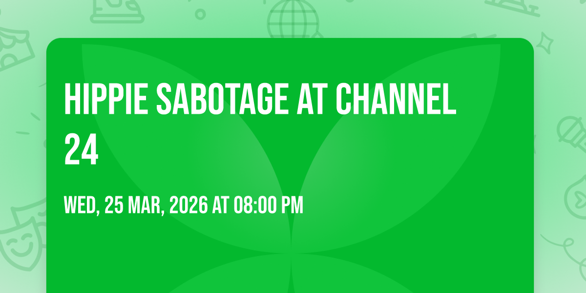 Hippie Sabotage at Channel 24