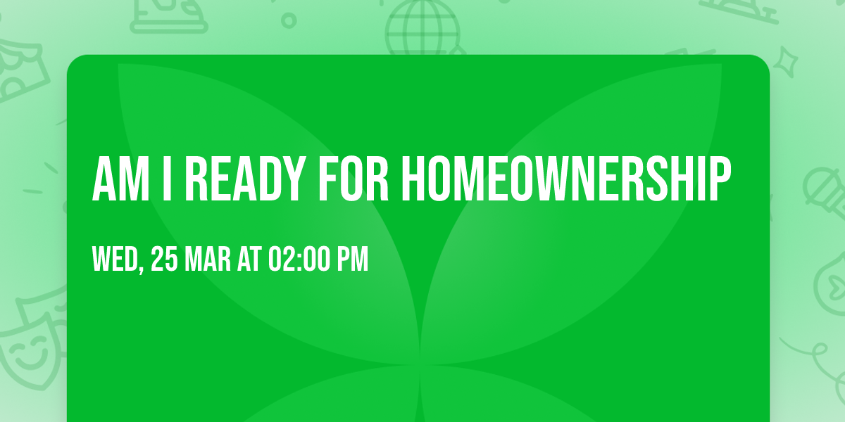 Am I Ready For Homeownership